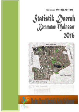 Makassar Subdistrict Regional Statistics 2016